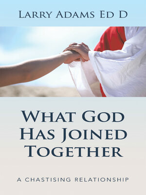 cover image of What God Has Joined Together